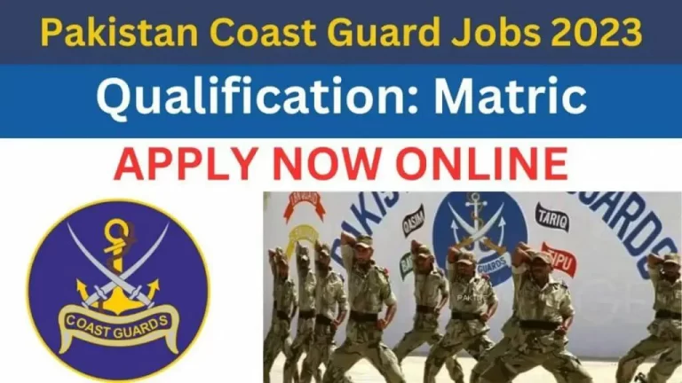 Pakistan Coast Guard Jobs 2023 | Latest Advertisement